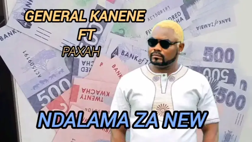 general-kanene-ft-paxah-ndalama-za-new-official-visualiser-0-0-screenshot General Kanene ft. Paxah - Ndalama Za New