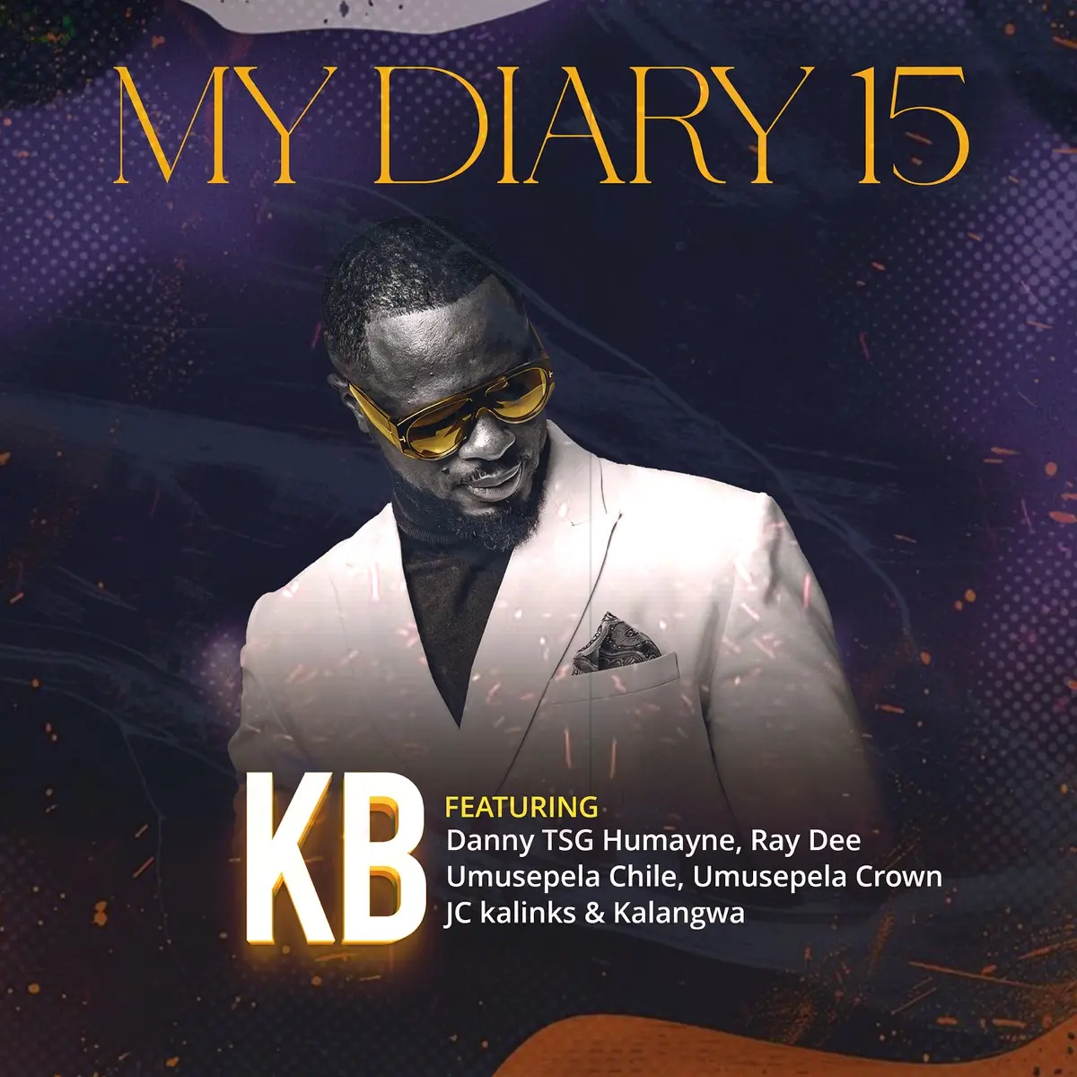 KB ft. Various Artists - My Diary 15