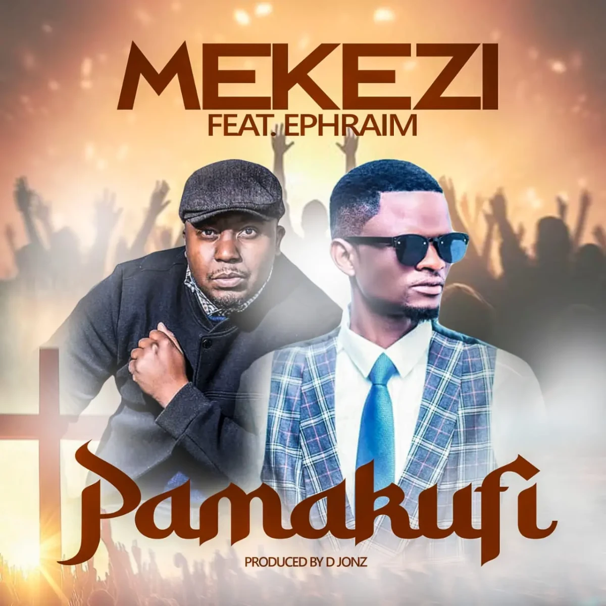 Mekezi Peace ft. Ephraim Son of Africa - Pamakufi Mekezi Peace ft. Ephraim Son of Africa - Pamakufi